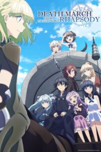 Death March kara Hajimaru Isekai Kyousoukyoku โศกนาฏกรรมต่างโลกเริ่มต้นจากเดธมาร์ช ภาค1 ตอนที่ 1-12 ซับไทย